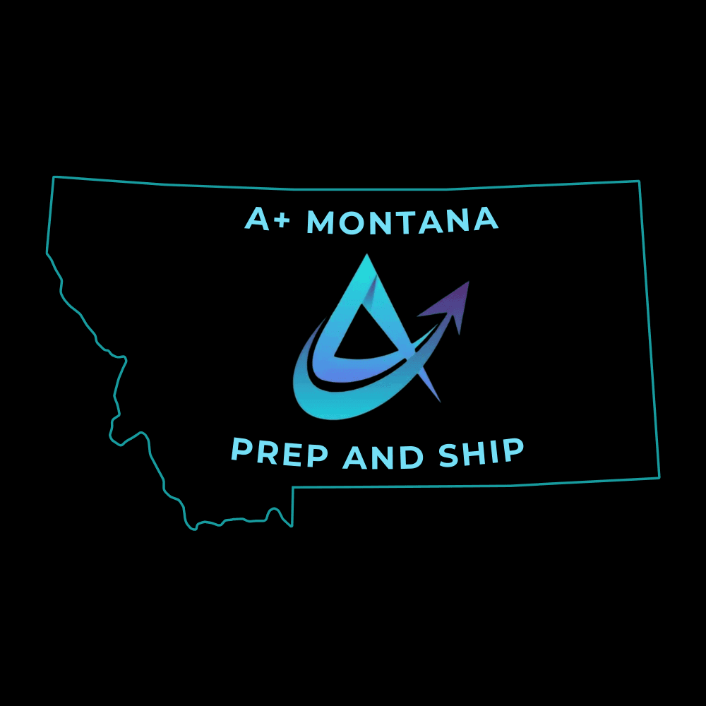 A Plus Montana Prep and Ship LLC